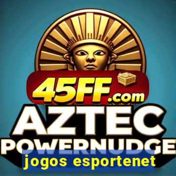 jogos esportenet